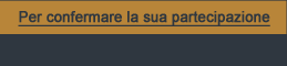 Per confermare la sua partecipazione